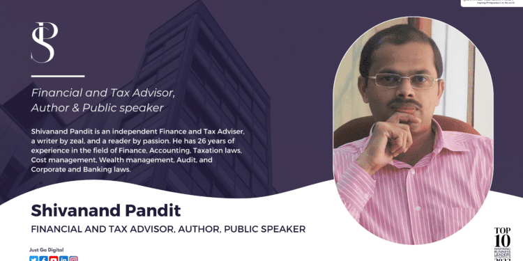 Shivanand Pandit financial and tax advisor , author and Public speaker